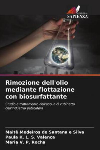 Rimozione dell’olio mediante flottazione con biosurfattante