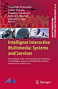 Intelligent Interactive Multimedia: Systems and Services