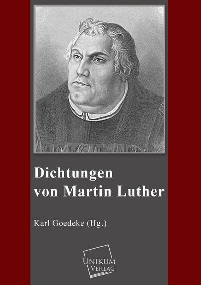 Dichtungen von Martin Luther