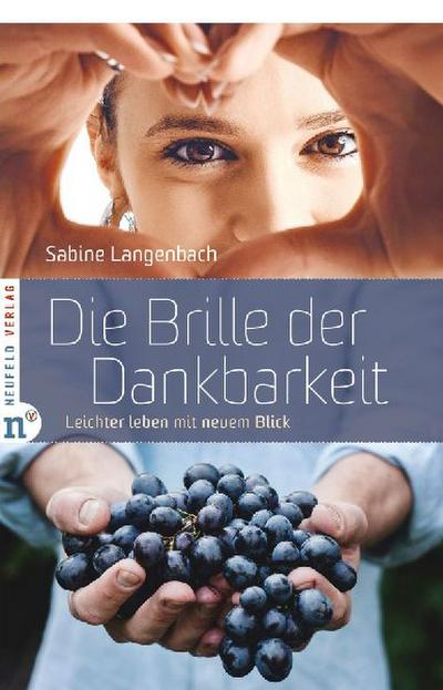 Die Brille der Dankbarkeit