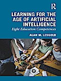 Learning for the Age of Artificial Intelligence
