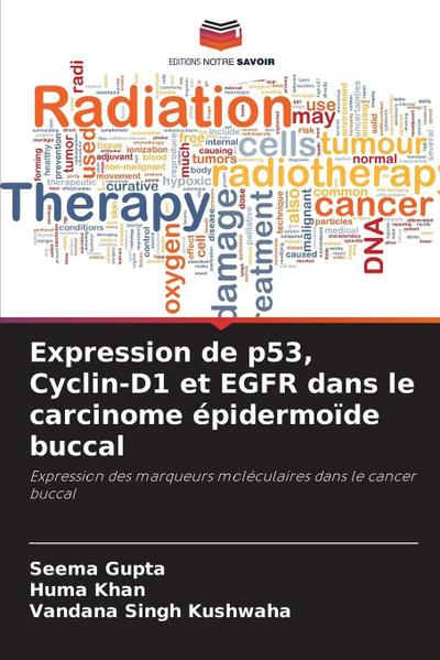 Expression de p53, Cyclin-D1 et EGFR dans le carcinome épidermoïde buccal