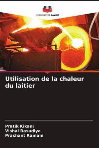 Utilisation de la chaleur du laitier