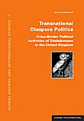 Transnational Diaspora Politics: Cross-Border Political Activities of Zimbabweans in the United Kingdom