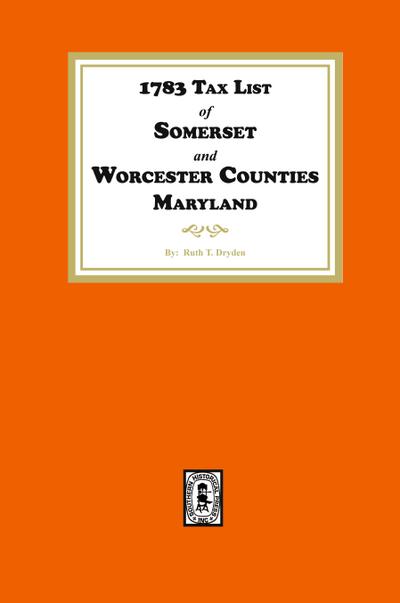 1783 Tax List of Somerset and Worcester Counties, Maryland