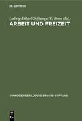 Arbeit und Freizeit
