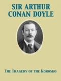 Tragedy of the Korosko - Arthur Conan Doyle