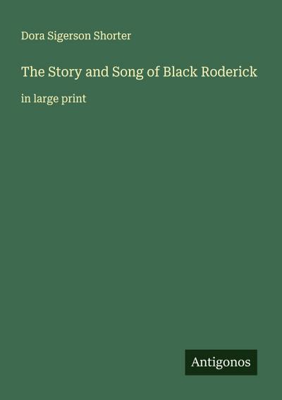 The Story and Song of Black Roderick