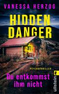Hidden Danger – Du entkommst ihm nicht