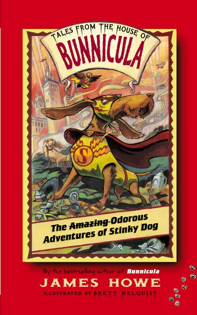 The Odorous Adventures of Stinky Dog