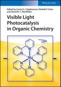Visible Light Photocatalysis in Organic Chemistry