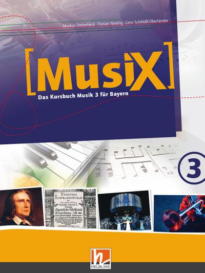 MusiX 3 BY (Ausgabe ab 2017) Schülerband