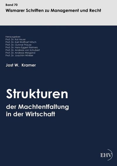 Strukturen der Machtentfaltung in der Wirtschaft