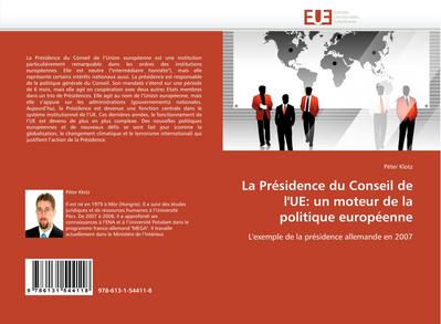 La Présidence du Conseil de l’’UE: un moteur de la politique européenne