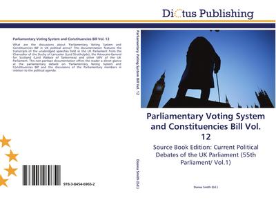 Parliamentary Voting System and Constituencies Bill Vol. 12