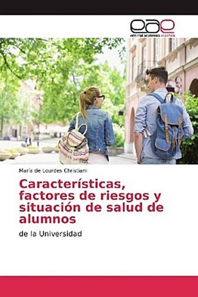 Características, factores de riesgos y situación de salud de alumnos
