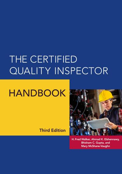 The Certified Quality Inspector Handbook