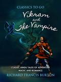 Vikram and the Vampire; Classic Hindu Tales of Adv