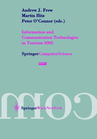 Information and Communication Technologies in Tourism 2003