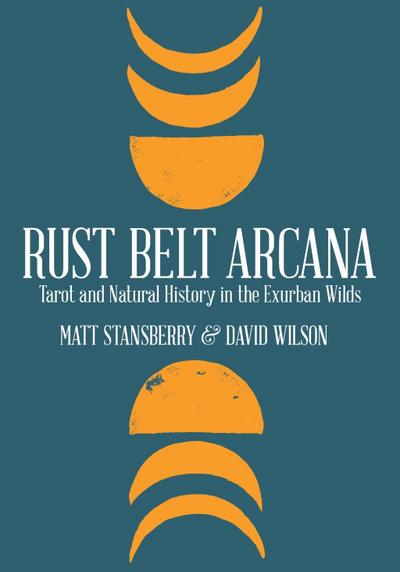 Stansberry, M: Rust Belt Arcana
