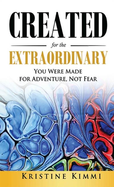 Created for the Extraordinary