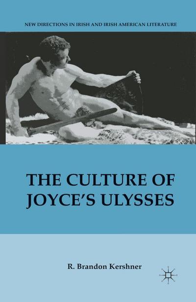 The Culture of Joyce’s Ulysses