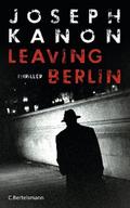 Leaving Berlin von Joseph Kanon | Ebook