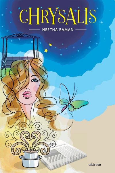 Chrysalis by Neetha Raman