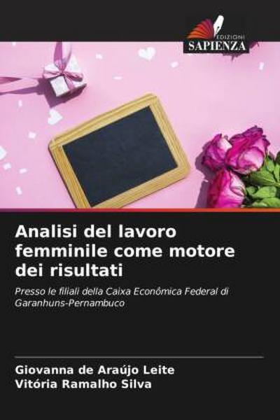 Analisi del lavoro femminile come motore dei risultati