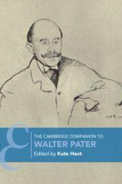 The Cambridge Companion to Walter Pater