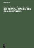 Die Rotamanualien des Basler Konzils