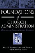 Foundations of Church Administration