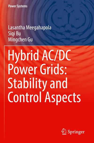 Hybrid AC/DC Power Grids: Stability and Control Aspects