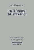 Die Christologie der Pastoralbriefe