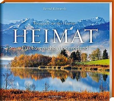 R�mmelt, Heimat - Das bayerische Alpenvo