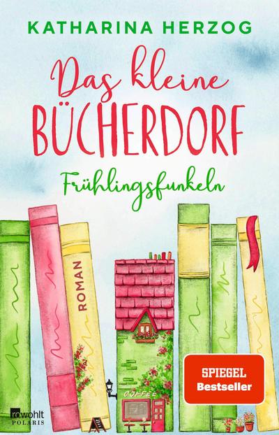 Das kleine Bücherdorf: Frühlingsfunkeln