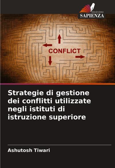 Strategie di gestione dei conflitti utilizzate negli istituti di istruzione superiore