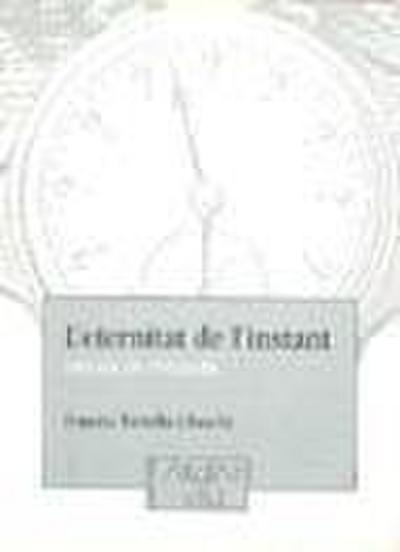 L’eternitat de l’instant : lectura de Nietzsche