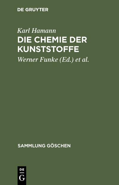 Die Chemie der Kunststoffe