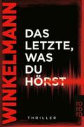 Das Letzte, was du hörst