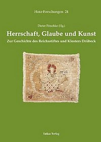 Herrschaft, Glaube und Kunst