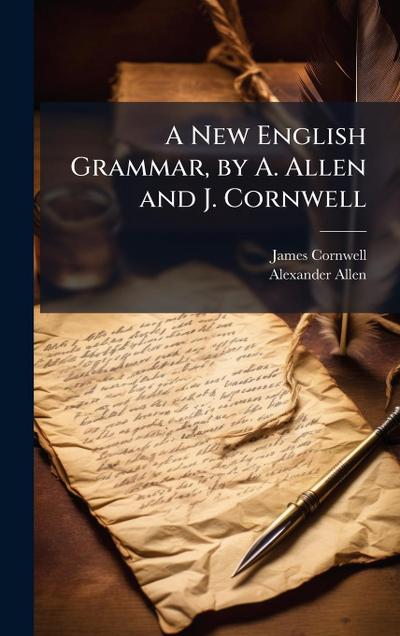 A New English Grammar, by A. Allen and J. Cornwell
