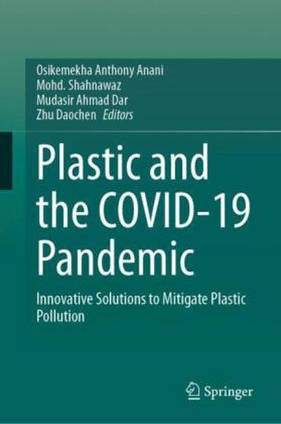 Plastic and the COVID-19 Pandemic