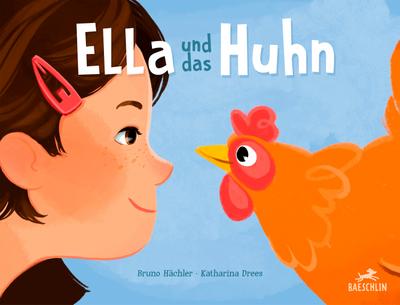 Hächler,Ella und das Huhn