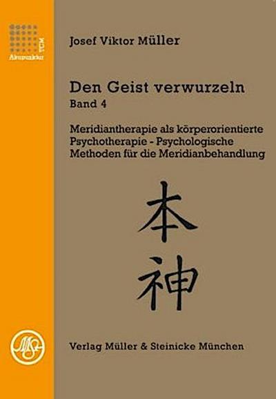 Den Geist verwurzeln Band 4