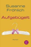 Aufgebügelt