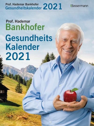 Prof. Bankhofers Gesundheitskalender 2021