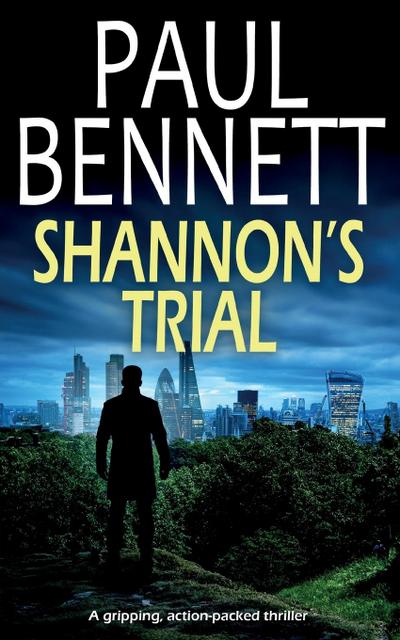 SHANNON’S TRIAL a gripping, action-packed thriller