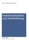 Verkehrssicherheit und Amtshaftung