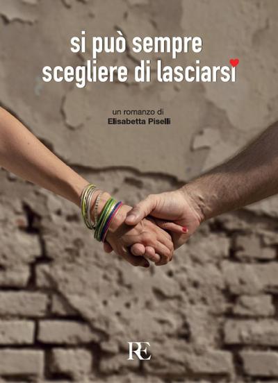Piselli, E: Si può sempre scegliere di lasciarsi